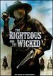 The Righteous and the Wicked [Dvd]