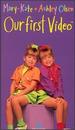 Mary-Kate & Ashley Olsen-Our First Video [Vhs]
