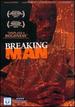 Breaking Man