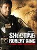 Shooting Robert King