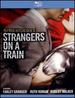Strangers on a Train (Bd) [Blu-Ray]