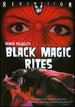 Black Magic Rites (Us Limited Edition 4k Uhd)