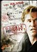 Double Identity (Val Kilmer)