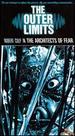 The Outer Limits: the Architects of Fear [Vhs]