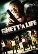 Ghett'a Life