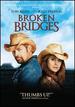 Broken Bridges (2006)
