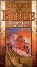Secrets of the Bible: Mystery of God [Vhs]