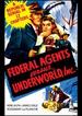 Federal Agents Vs. Underworld, Inc