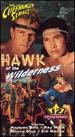 Hawk of the Wilderness [Vhs]