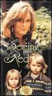 Seeing Red [Vhs]