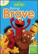 Sesame Street: Being Brave [Dvd]
