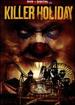 Killer Holiday [Dvd + Digital]
