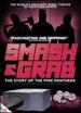 Smash & Grab: the Story of the Pink Panthers