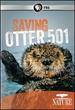 Nature: Saving Otter 501
