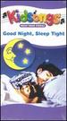 Kidsongs: Good Night, Sleep Tight