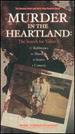 Murder in Heartland: Search for Video X [Vhs]