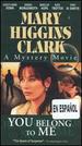 Mary Higgins Clark: You Belong to Me [Vhs]