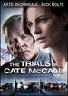 Trials of Cate McCall: Kate Beckinsale Nolte James