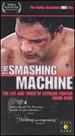 The Smashing Machine-the Life and Times of Extreme Fighter Mark Kerr [Vhs]