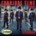 Corridos Time-Season One-Soy Pa