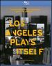 Los Angeles Plays Itself [Blu-Ray]