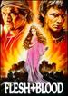 Flesh & Blood (Unrated Director's Cut)