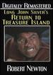 Long John Silver's Return to Treasure Island-Digitally Remastered