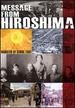 Message From Hiroshima | Japanese, English Subtitled | George Takei | Atomic Bomb | Documentary