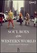 Soul Boys of the Western World [Blu-ray]