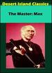 Master: Max