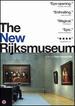 The New Rijksmuseum