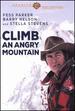 Climb and Angry Mountain (1972)