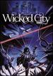 Wicked City (Remastered Special Edition)