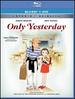 Only Yesterday (Blu-Ray + Dvd)