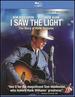 I Saw the Light [Blu-Ray]