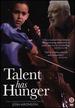 Talent Has Hunger