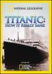National Geographic: Titanic &#X2011; How It Really Sank