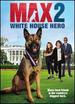 Max 2: White House Hero (Dvd)