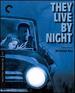 They Live By Night (Criterion Collection)