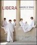 Libera: Angels Sing - Libera in America [Blu-ray]