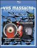 Vhs Massacre (Blu-Ray)