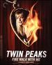 Twin Peaks: Fire Walk With Me [Blu-Ray]