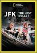Jfk: the Lost Bullet