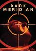 Dark Meridian /
