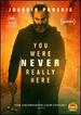 You Were Never Really Here [Dvd] [2018]