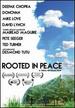 Rooted in Peace Dvd