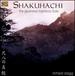 Shakuhachi-the Japanese Bamboo Flute