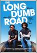 The Long Dumb Road [Dvd]