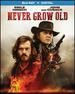 Never Grow Old [Blu-Ray]