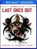 Last Ones Out [Blu-Ray]